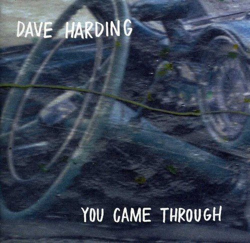 Harding, Dave: You Came Through