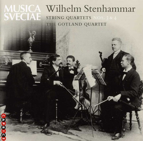 Stenhammar / Gotland Quartet: String Quartets 3 & 4