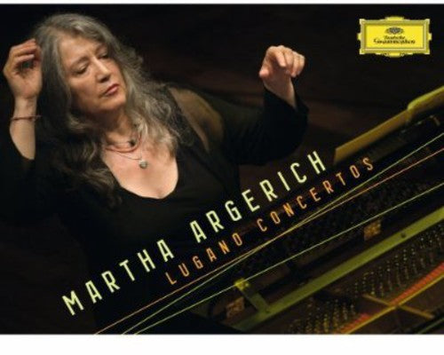 Argerich, Martha: Lugano Concertos