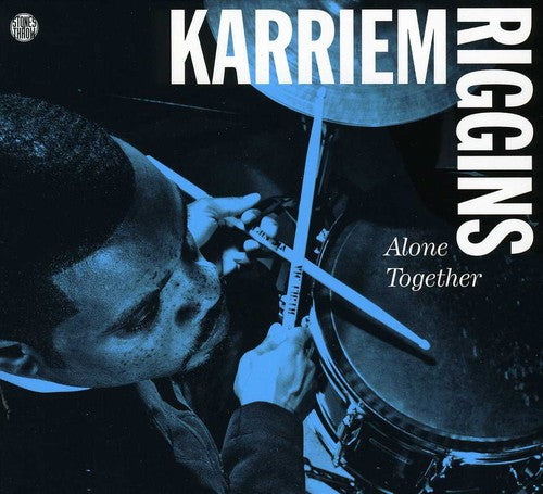 Riggins, Karriem: Alone Together