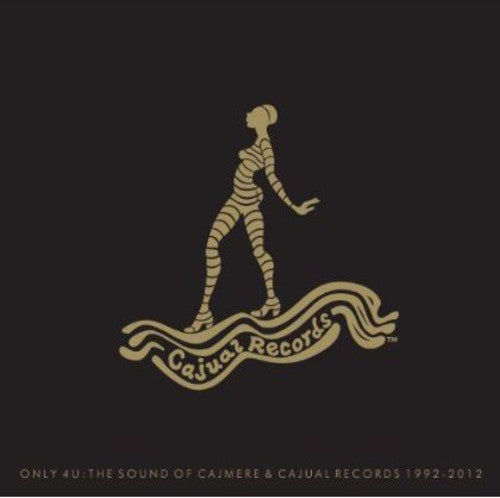 Only 4 U: Sound of Cajmere & Cajual / Various: Only 4 U: Sound of Cajmere & Cajual / Various