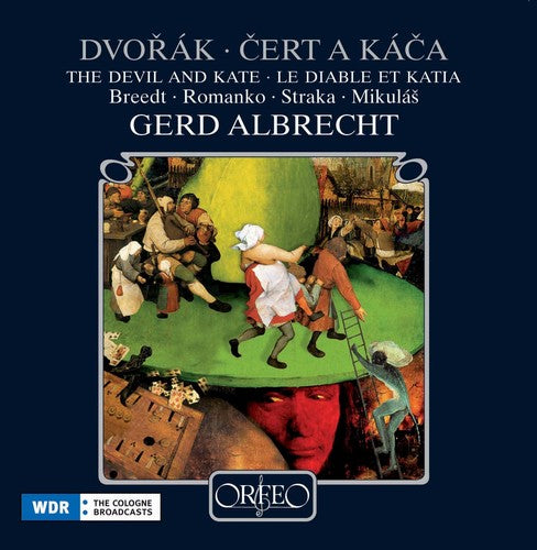 Dvorak / Wdr Sinfonieorchester Koln / Albrecht: Die Teufelskathe: Komische Oper in Drel Akten