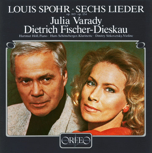 Spohr / Varady / Fischer-Dieskau: Lieder / Op 103 with Piano & Clarinet