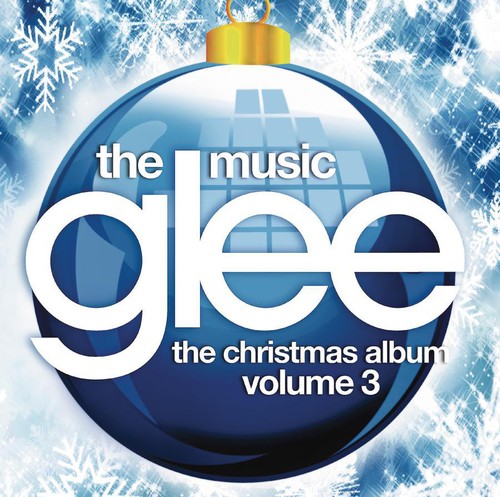 Glee Cast: Glee: The Music - The Christmas Album, Vol. 3