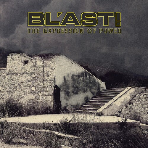 Bl'Ast: The Expression Of Power