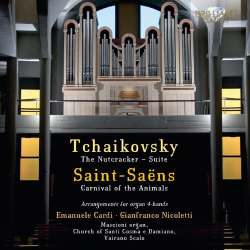 Tchaikovsky / Saint-Saens / Cardi / Nicoletti: Arrangements for Organ 4-Hands