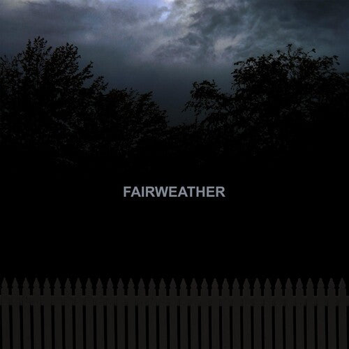 Fairweather: Fairweather