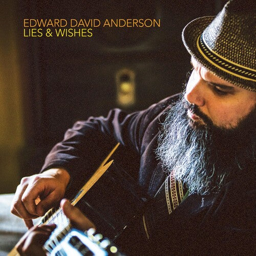 Anderson, Edward David: Lies and Wishes