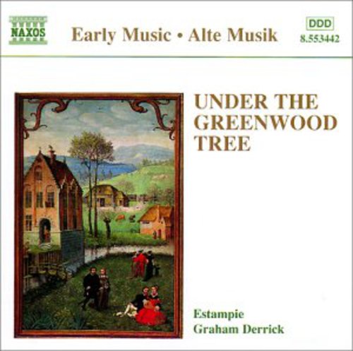 Early Music: Under the Greenwood Tree / Various: Early Music: Under the Greenwood Tree / Various