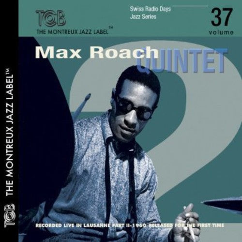 Roach, Max Quintet: Live in Lausanne 1960-Part II