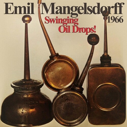 Mangelsdorff, Emil: Swinging Oildrops!