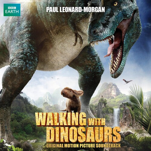 Leonard-Morgan, Paul: Walking with Dinosaurs (Original Soundtrack)