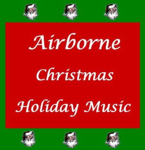 Airborne: Christmas: Holiday Music