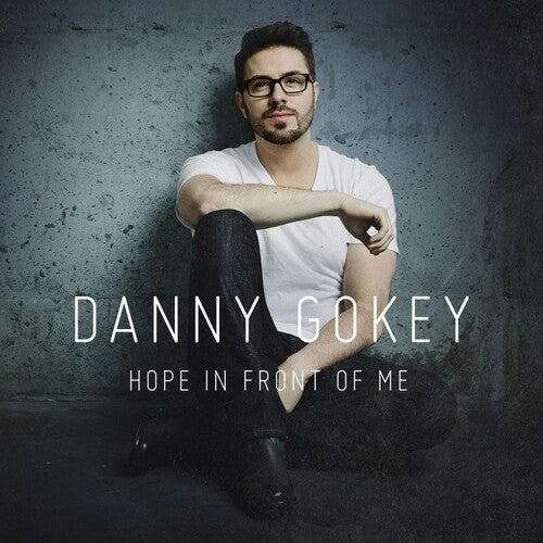 Gokey, Danny: Hope in Front of Me