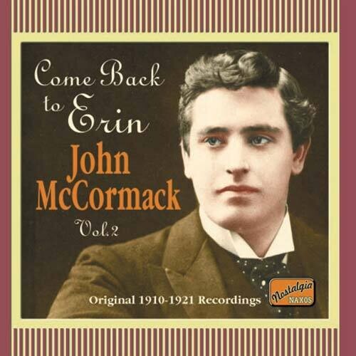 McCormack, John: Come Back to Erin