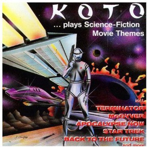 Koto: Plays Science Fiction Movie Themes