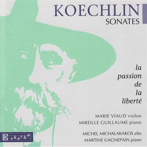 Koechlin, Charles: Sonatas for Viola & Violin