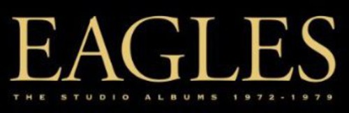 Eagles: Studio Albums 1972-1979