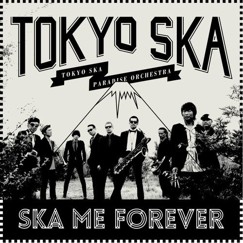 Tokyo Ska Paradise Orchestra: Ska Me Forever