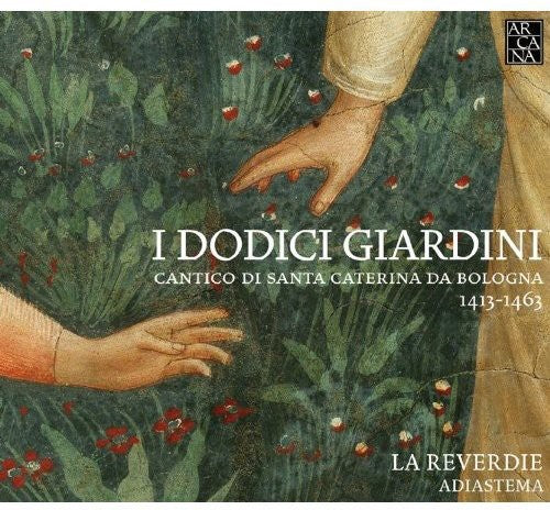 Martini / Sherwin / Isaac / Obrecht / Adiastema: Dodicic Giardini