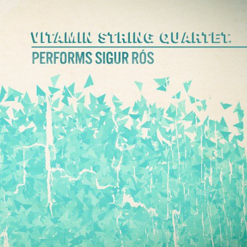 Vitamin String Quartet: Vitamin String Quartet Performs Sigur Ros