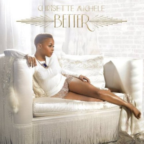 Michele, Chrisette: Better