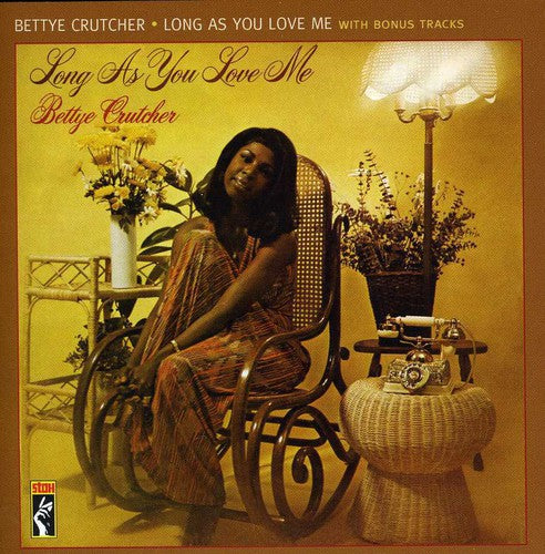 Crutcher, Bettye: Long As You Love Me
