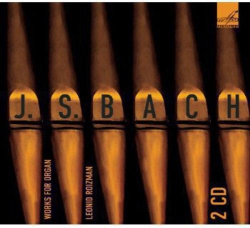 Bach, J.S. / Roizman, Leonid: Works for Organ