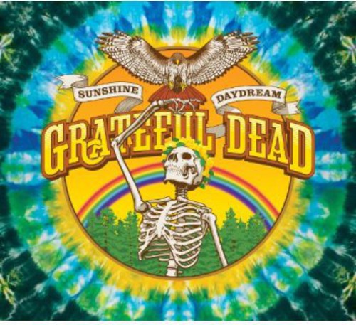 Grateful Dead: Sunshine Daydream (Veneta Or 8/27/72)