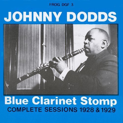 Dodds, Johnny: Blue Clarinet Stomp