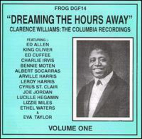 Williams, Clarence: Dreaming the Hours Away