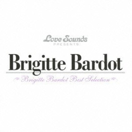 Bardot, Brigitte: Best Selection