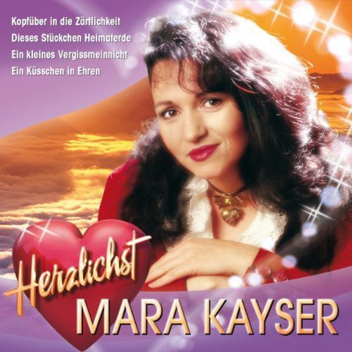 Kayser, Mara: Herzlichst