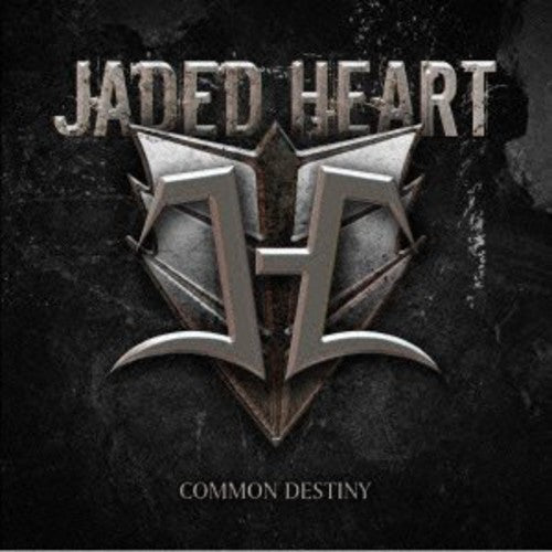 Jaded Heart: Common Destiny