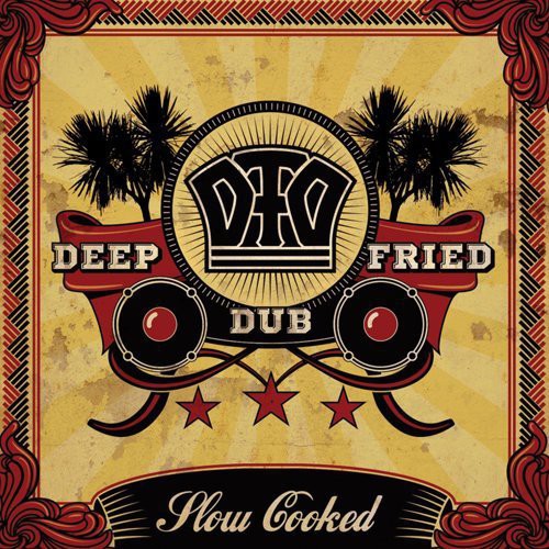 Deep Fried Dub: Slow Cooked