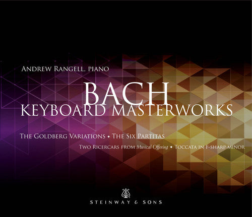 Bach / Rangell, Andrew: Keyboard Masterworks