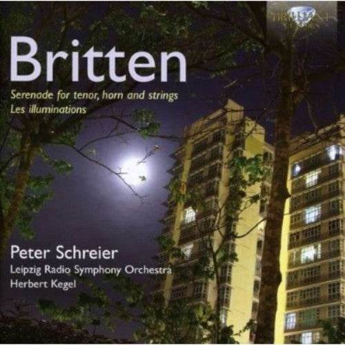 Britten / Schreier / Rundfunk-Sinfonie-Orchester: Les Illuminations Op 18 / Serenade Op 31