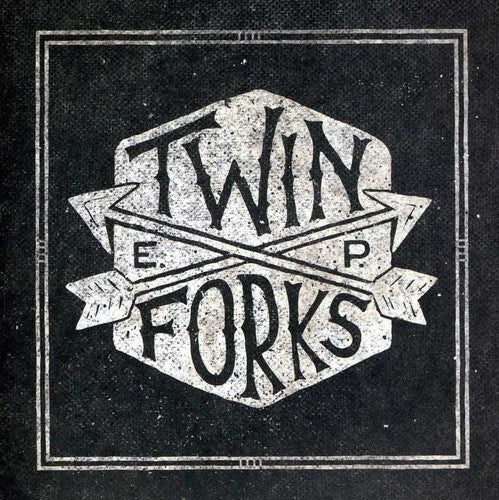 Twin Forks: E.P.