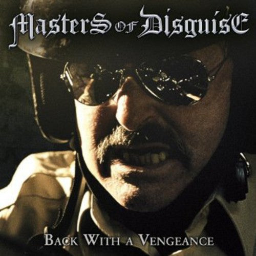 Masters of Disguise: Back with a Vengeance