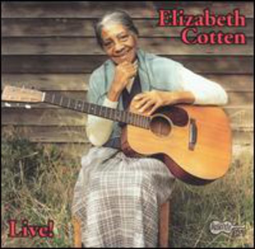 Cotten, Elizabeth: Live