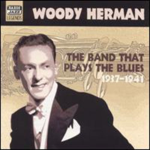 Herman, Woody: Band That Plays the Blues