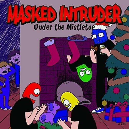 Masked Intruder: Under The Mistletoe