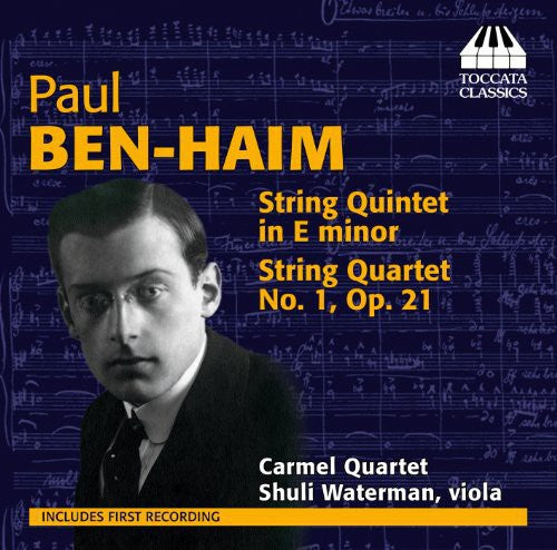 Ben-Haim / Carmel Quartet / Waterman: String Quintet in E minor / String Quartet No. 1