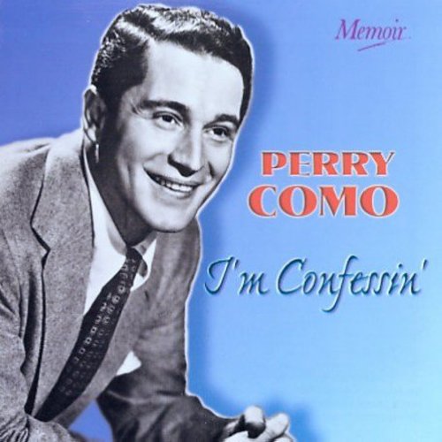 Como, Perry: I'm Confessin