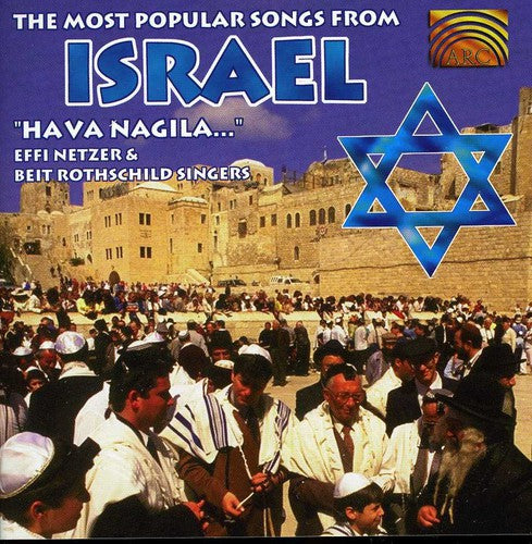 Netzer, Effi / Rothschild, Beit: Most Popular Songs from Israel: Hava Nagila