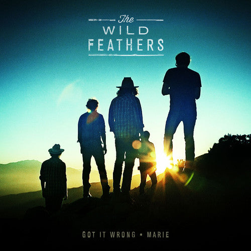 Wild Feathers: Got It Wrong / Marie