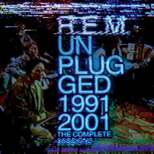 R.E.M.: Unplugged 1991/2001: The Complete Sessions