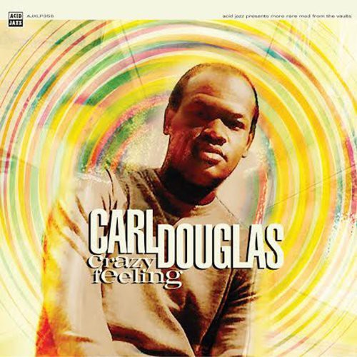 Douglas, Carl: Crazy Feeling