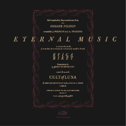 Cult of Luna: ETERNAL MUSIC