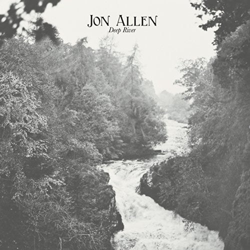 Allen, Jon: Deep River